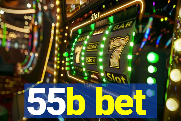 55b bet